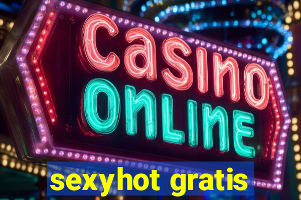 sexyhot gratis